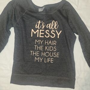 Gray Sweatshirt with Fun Text